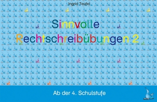 Sinnvolle Rechtschreibübungen 2