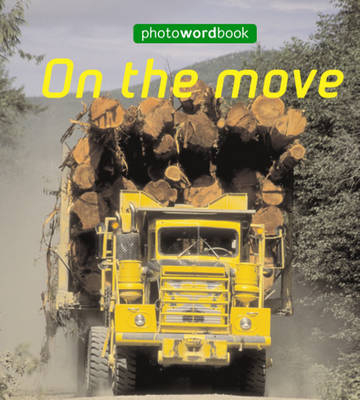 Photo Word Book: On The Move - Sue Barraclough