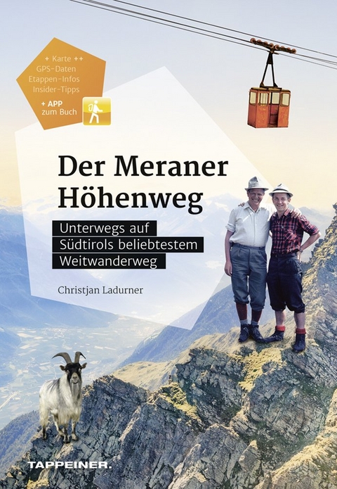 Der Meraner H&ouml;henweg - Christjan Ladurner