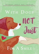 With Dogs Not Just for a Smile -  Agota Juharos