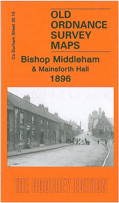 Bishop Middleham and Mainsforth Hall 1896