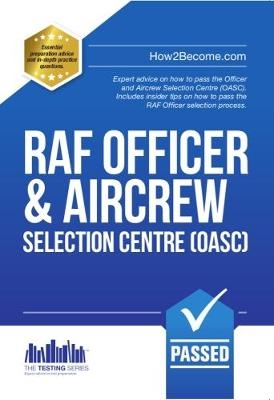 Royal Air Force Officer Aircrew and Selection Centre Workbook (OASC) - Richard McMunn