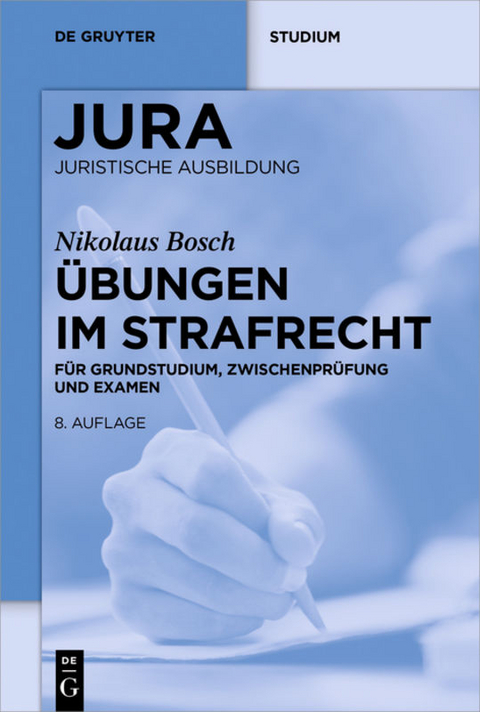 &Uuml;bungen im Strafrecht - Nikolaus Bosch