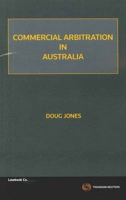 Commercial Arbitration in Australia - Doug Jones