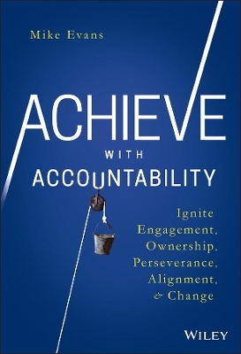Achieve with Accountability - Mike Evans