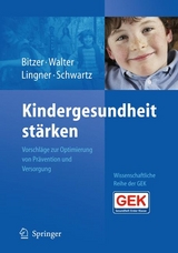 Kindergesundheit st&auml;rken - 