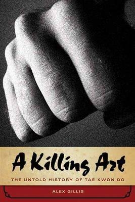 A Killing Art - Alex Gillis