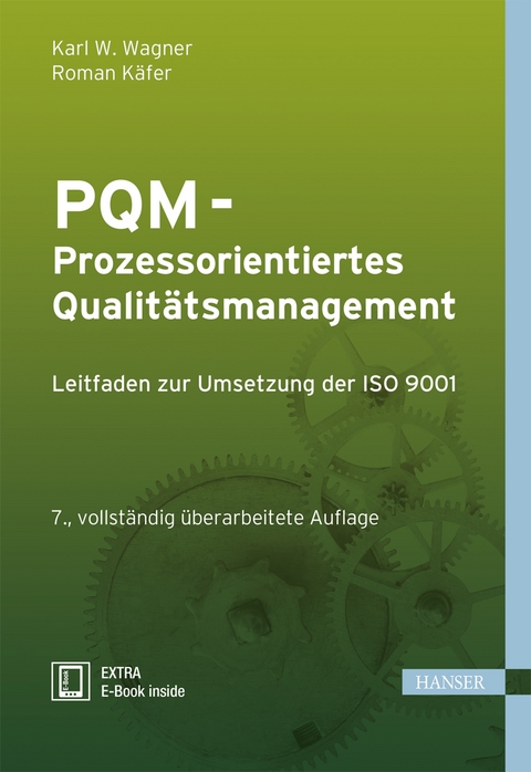 PQM - Prozessorientiertes Qualit&auml;tsmanagement - Karl Werner Wagner, Roman K&auml;fer