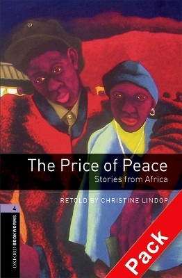 Oxford Bookworms Library: Level 4:: The Price of Peace: Stories from Africa audio CD pack
