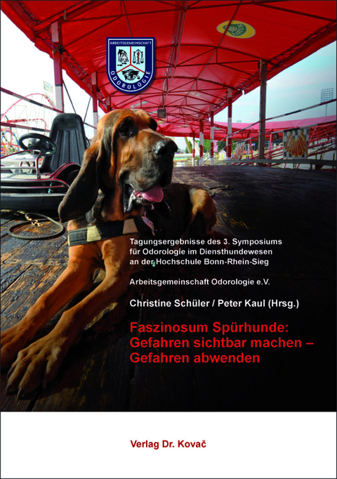 Faszinosum Sp&uuml;rhunde: Gefahren sichtbar machen &ndash; Gefahren abwenden - 