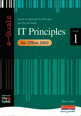 e-Quals Level 1 for Office 2003 IT Principles