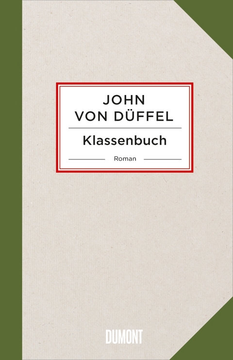 Klassenbuch - John D&uuml;ffel