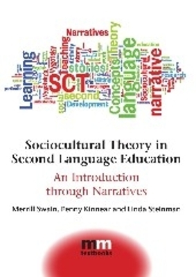 Sociocultural Theory in Second Language Education - Merrill Swain, Penny Kinnear, Linda Steinman