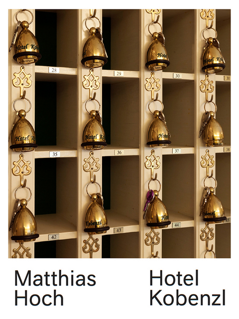 Matthias Hoch. HOTEL KOBENZL - Matthias Hoch