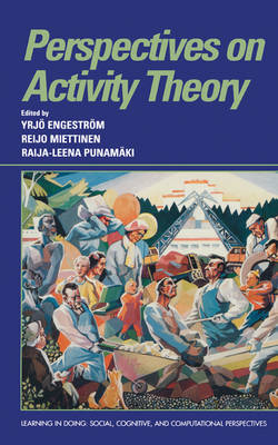 Perspectives on Activity Theory - 