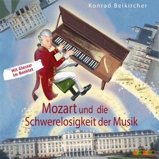 Mozart und die Schwerelosigkeit der Musik