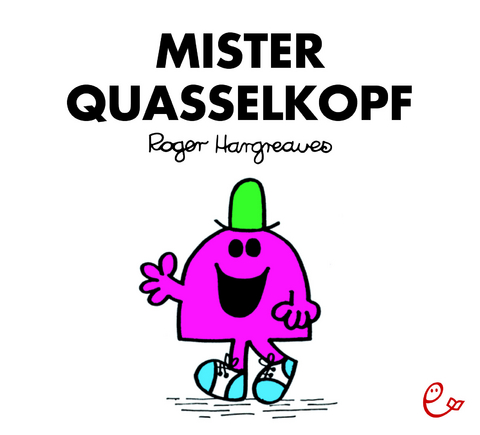 Mister Quasselkopf - Roger Hargreaves