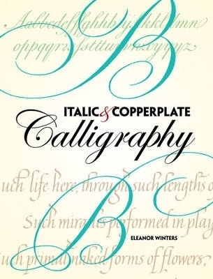 Italic and Copperplate Calligraphy - Eleanor Winters
