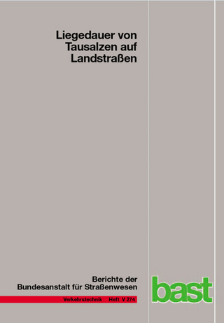 Liegedauer von Tausalzen auf Landstraßen