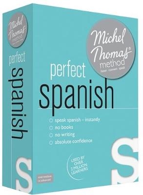 Perfect Spanish (Learn Spanish with the Michel Thomas Method) - Michel Thomas