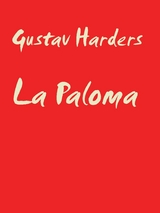 La Paloma - Gustav Harders