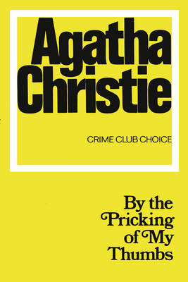 By the Pricking of My Thumbs - Agatha Christie