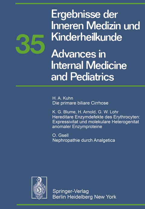 Ergebnisse der Inneren Medizin und Kinderheilkunde / Advances in Internal Medicine and Pediatrics - P. Frick, G.-A. von Harnack, G. A. Martini, A. Prader, R. Schoen, H. P. Wolff