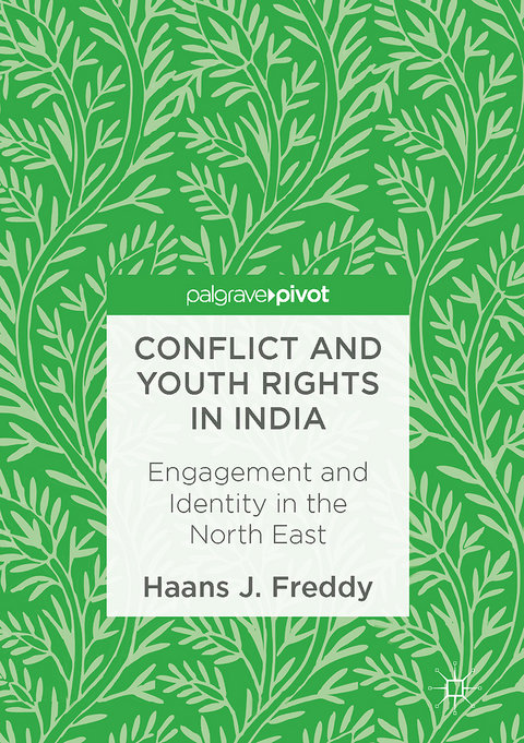 Conflict and Youth Rights in India - Haans J. Freddy