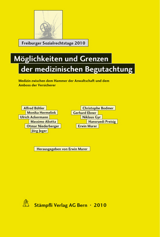 Möglichkeiten und Grenzen der medizinischen Begutachtung