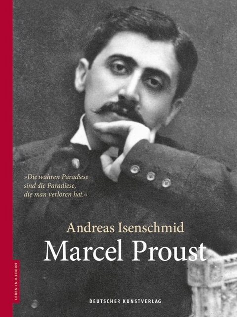 Marcel Proust - Andreas Isenschmid