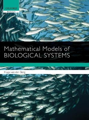 Mathematical Models of Biological Systems