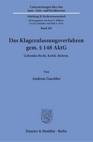 Das Klagezulassungsverfahren gem. § 148 AktG.