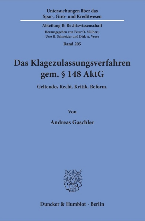 Das Klagezulassungsverfahren gem. § 148 AktG. - Andreas Gaschler