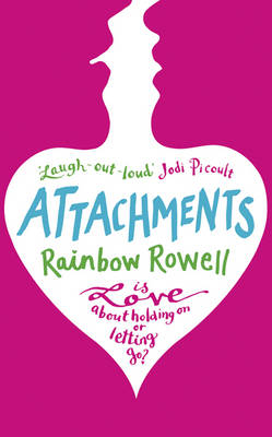 Attachments - Rainbow Rowell