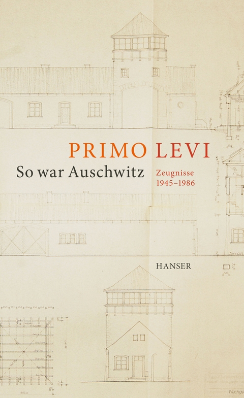 So war Auschwitz - Primo Levi