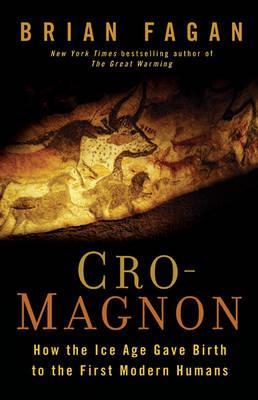 Cro-Magnon - Brian Fagan