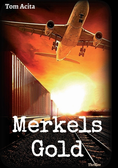 Merkels Gold - Tom Acita