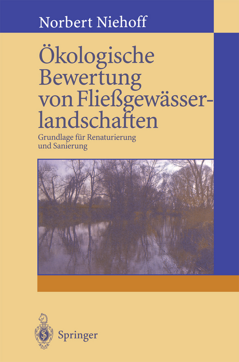 Ökologische Bewertung von Fließgewässerlandschaften - Norbert Niehoff