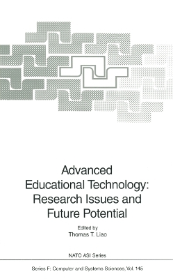 Advanced Educational Technology: Research Issues and Future Potential - 