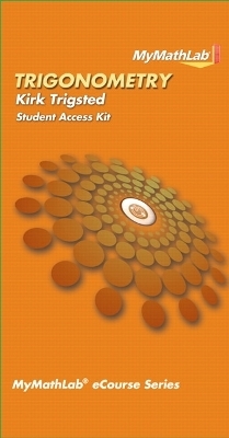 MyLab Math for Trigsted Trigonometry -- Access Card