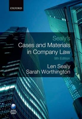 Sealy's Cases and Materials in Company Law - Len Sealy, Sarah Worthington