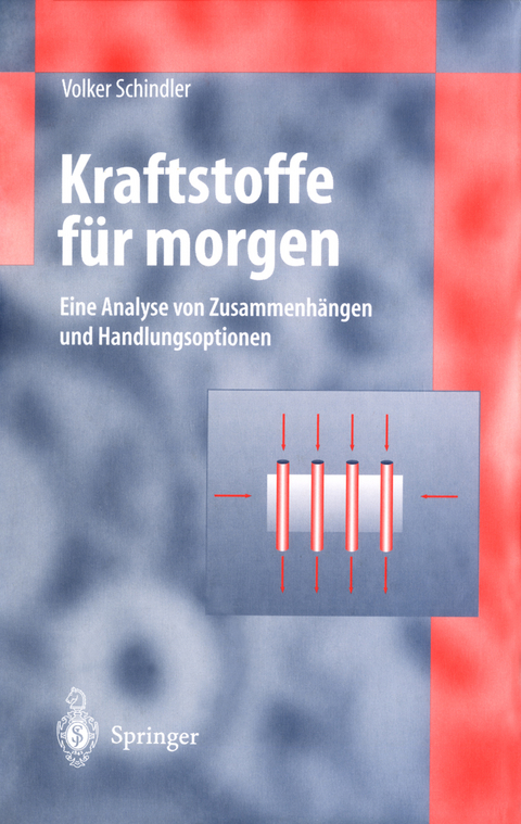 Kraftstoffe f&uuml;r morgen - Volker Schindler