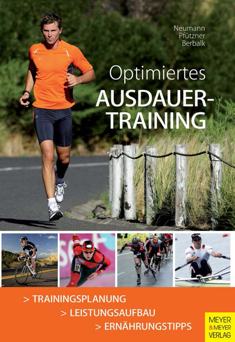 Optimiertes Ausdauertraining - Georg Neumann, Arndt Pf&uuml;tzner, Anneliese Berbalk