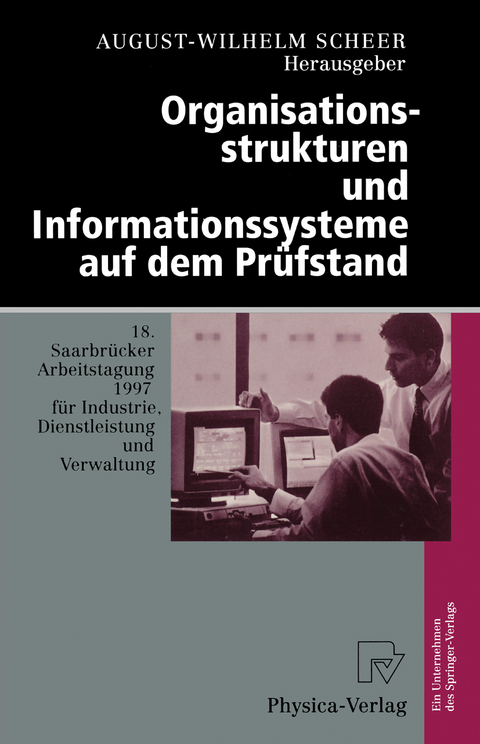 Organisationsstrukturen und Informationssysteme auf dem Pr&uuml;fstand - 