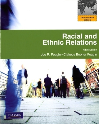 Racial and Ethnic Relations - Joe R. Feagin, Clairece Booher R Feagin