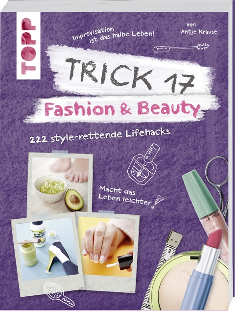 Trick 17 - Fashion & Beauty - Antje Krause