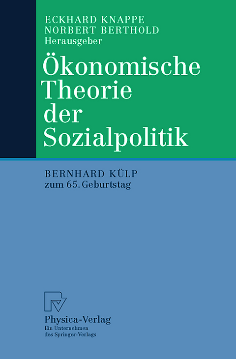&Ouml;konomische Theorie der Sozialpolitik - 