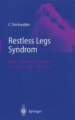 Restless Legs Syndrom - Claudia Trenkwalder