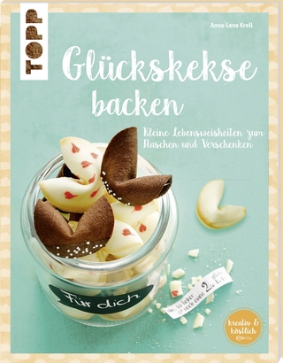 Glückskekse (kreativ & köstlich)