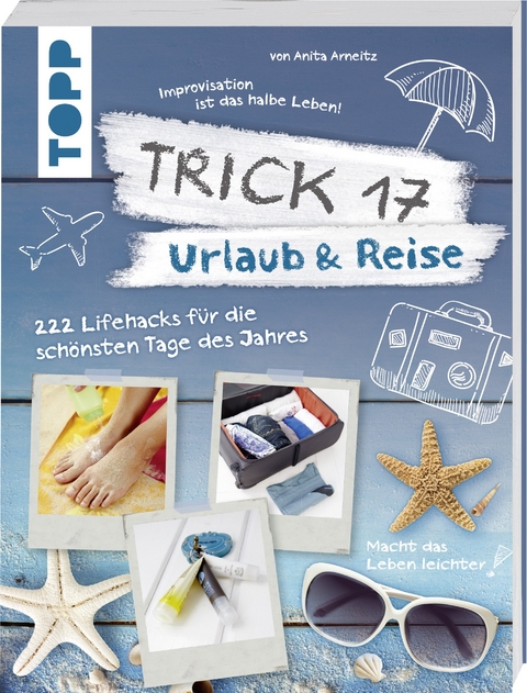 Trick 17 - Urlaub & Reise - Anita Arneitz